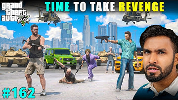 TIME TO TAKE REVENGE FROM THE MAFIA | TECHNO GAMERZ GTA 5 GAMEPLAY #162