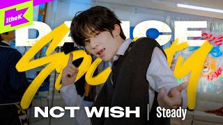 NCT WISH(엔시티 위시) - Steady | Dance Society | 댄스 소사이어티 | Performance | 4K