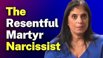 The Resentful Martyr: A Narcissist in Disguise