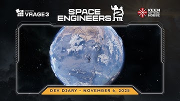 Space Engineers - Mareks Dev Diary - November 6 2025