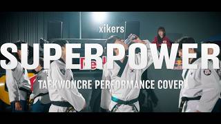 xikers(싸이커스) - 'SUPERPOWER(Peak)' Taekwondo ver.