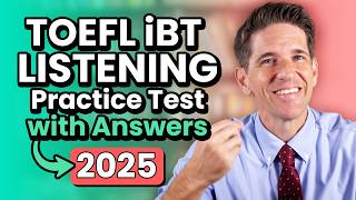 TOEFL iBT Listening Practice Test with Answers (2025)