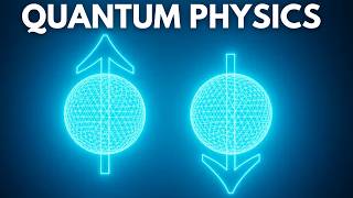 ALL OF QUANTUM PHYSICS Explained In One Mind-Blowing Video