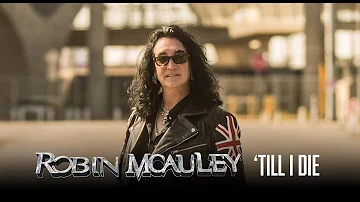 Robin McAuley - "'Til I Die" - Official Video