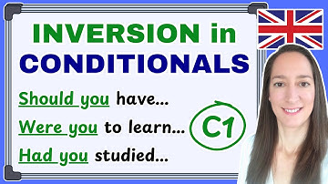 Omgekeerde voorwaardelijke zinnen beheersen voor C1/C2-examens (CAE, CPE, IELTS-schrijfvaardighei...