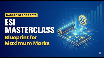 NABARD Grade A ESI 2025: Masterclass for Maximum Marks