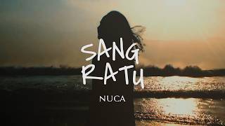 NUCA - SANG RATU #EUNOIA (OFFICIAL LYRIC VIDEO)