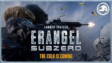 Erangel Subzero Begins - Launch Trailer | PUBG