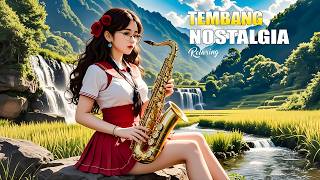 SAXOPHONE NOSTALGIA PALING DI CARI - INSTRUMEN TEMBANG GOLDEN MEMORIES TERPOPULER