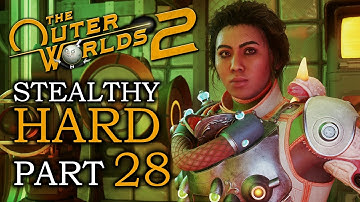 INEZ’S FRIEND 🌝 THE OUTER WORLDS 2 Hard Stealthy Gameplay Walkthrough 🌝 Part 28