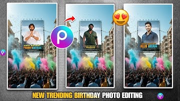New Style  Boys 🤩 Birthday Poster Editing In PicsArt App 