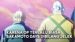 Belum Tayang Tapi Sakamoto Days Sudah Bikin Kecewa