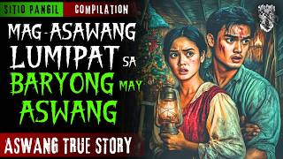 MAG ASAWANG LUMIPAT SA BARYONG MAY ASWANG | Kwentong Aswang | True Story