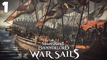 WAR SAILS IS HERE!! - Mount & Blade 2: Bannerlord DLC! - Part 1