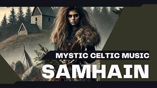 Samhain 🕯 - Mystical Celtic Music ✨- Enchanting Witchcraft Music - 🌙 Magical, Fantasy, Witchy Music