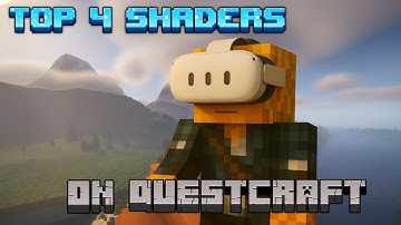 Top 4 BEST PERFORMING Shaders on QuestCraft!!