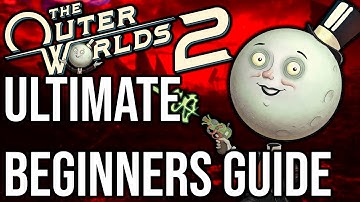 The Ultimate Beginners Guide for The Outer Worlds 2 | The Outer Worlds 2 Guides