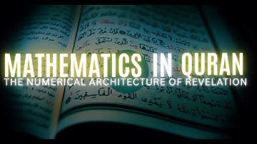 Mathematics in the Quran: The Hidden Numerical Code