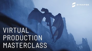 Virtual Production Masterclass | Synapse Virtual Production
