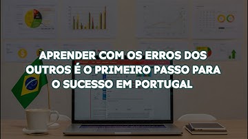 5 Erros Que Novos Empreendedores Brasileiros Cometem em Portugal (E Como Evitá-los) 🇧🇷🇵🇹