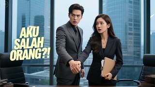 CEO Kawin Diam-Diam, Tapi Salah Pilih Istri! Sekretarisnya Justru Cinta Sejati!