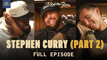 The Stephen Curry Interview (Part 2) | LeBron James and Steve Nash | Mind the Game
