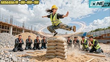 Cô Gái Nghèo Đi Làm Thuê Ở Công Trường Bị Đám Côn Đồ Bắt Nạt, Liền Bộc Lộ Thân Phận Cao Thủ Võ Lâm