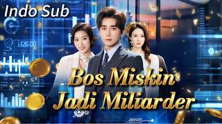 New💸Bos Muda Bangkrut Karena Pacar, Aktifkan Sistem Balas Dendam Jadi Miliarder!#full #drama #reels