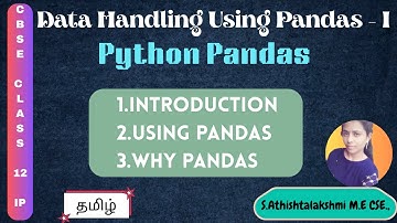 Data Handling Using Pandas Class 12 IP Tamil | CBSE | Intro | Part 1