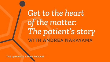 Mapping Story with Andrea Nakayama #100 | 15 Minute Matrix
