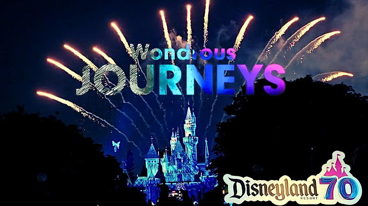 Disneyland Wondrous Journeys with Fireworks Castle view