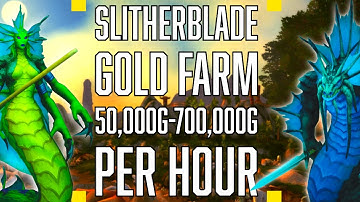 50,000-700,000 Gold Per Hour Slitherblade Sirens Gold Farm - World Of Warcraft Gold Farming Guide