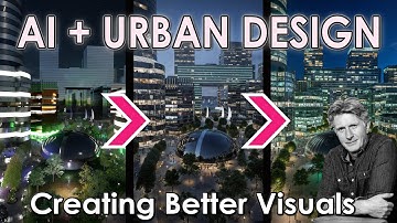 Ai + Urban Design: Creating Better Visuals