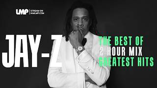 Jay-Z Greatest Hits : The Best 2-Hour Mix of All His Greatest Songs | DJ Santana