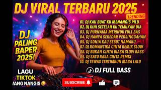 DJ VIRAL TIKTOK TERBARU 2025 🎧 DJ MENANGIS PILU – TEMUKAN DIA REMIX SLOW BASS FULL ALBUM