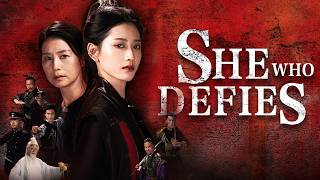 Kung Fu Girl VS.  Ruthless Warlord! What a Fateful Showdown! 【She Who Defies】