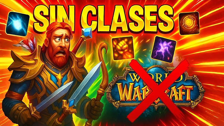 JUGAR WoW SIN CLASES fue la PEOR IDEA que he tenido