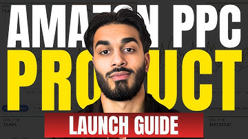 The Best Amazon PPC Product Launch Guide in 2025 (Copy This)