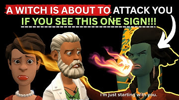 If You See This Sign, a Witch Is About to Attack You Spiritual Warning - Christian Animation