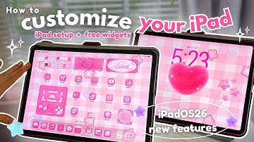 how to customize your iPad 🌷 | easy + cute 🧸 iPadOS 26 customization tutorial | widgets, icons 💖
