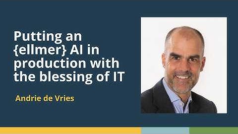 Putting an {ellmer} AI in production with the blessing of IT (Andrie de Vries) | posit::conf(2025)
