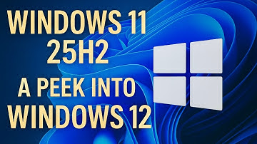Windows 11 25H2: The BIGGEST Update Yet! (A Peek into Windows 12 👀)