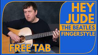 Hey Jude - Fingerstyle Guitar Tutorial - FREE TAB - The Beatles - Drue James