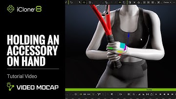 Mocap Motion Fix - Holding an Accessory on Hand | iClone 8 Tutorial