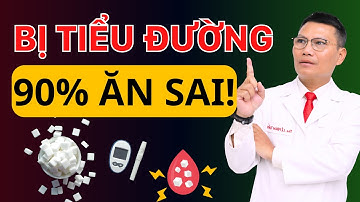 NGƯỜI BỊ TIỂU ĐƯỜNG NÊN ĂN VÀ KIÊNG ĐƯỜNG NÀO? | Tuấn Thầy Thuốc