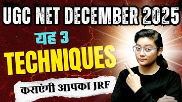 Want JRF in First Attempt? These 3 Techniques Will Help You Crack UGC NET Dec 2025