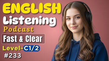 English listening practice Daily (C1/C2) | Advanced English Podcast | Learn Conversational English