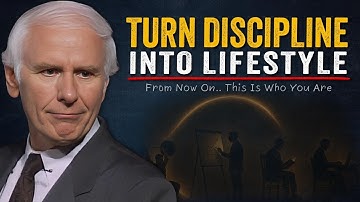 Turning Discipline Into Lifestyle | Jim Rohn Motivation