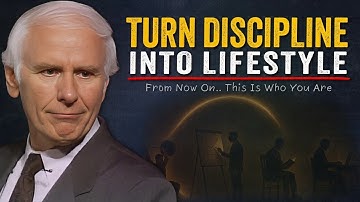 Turning Discipline Into Lifestyle | Jim Rohn Motivation