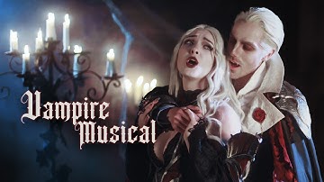 Blood & Betrayal: A Vampire Musical